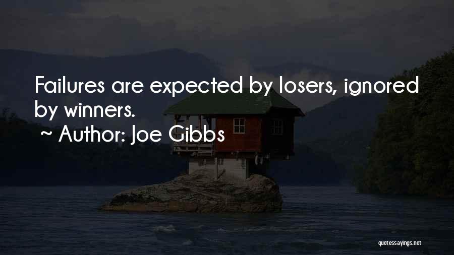 Joe Gibbs Quotes 654938