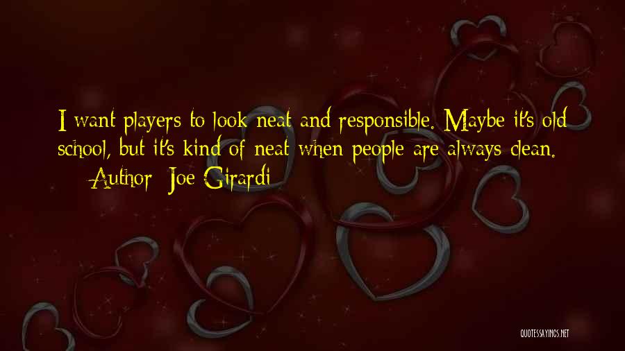 Joe Girardi Quotes 169365