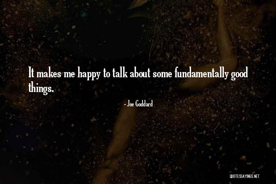 Joe Goddard Quotes 114945 Joe Goddard Quotes 114945