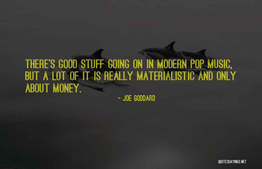 Joe Goddard Quotes 1865658 Joe Goddard Quotes 1865658