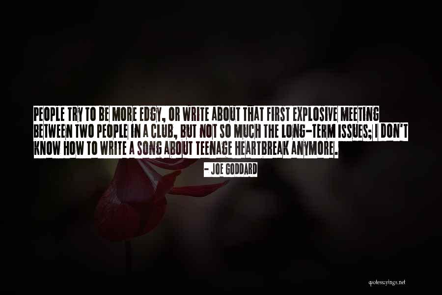 Joe Goddard Quotes 2212105 Joe Goddard Quotes 2212105