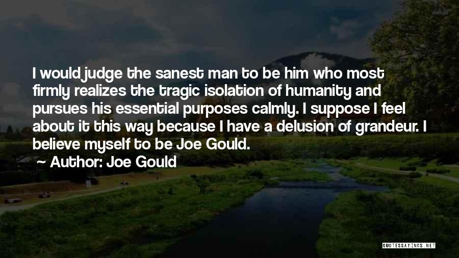 Joe Gould Quotes 1208519