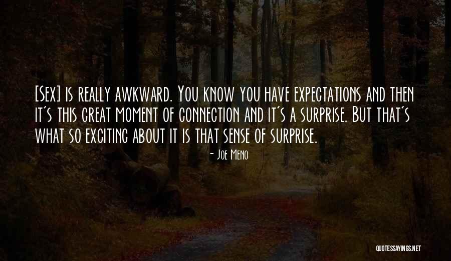 Joe Great Expectations Quotes By Joe Meno Joe Great Expectations Quotes By Joe Meno
