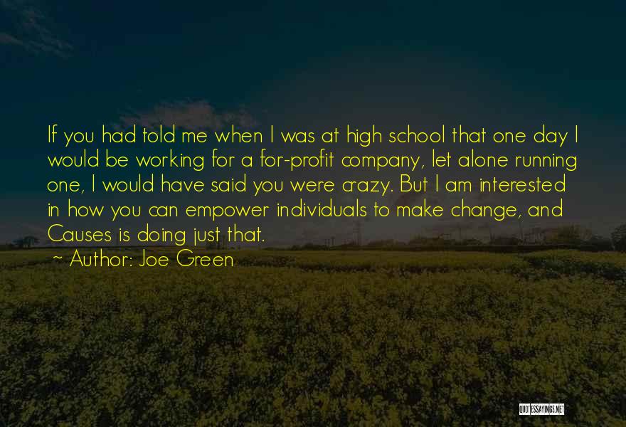 Joe Green Quotes 1445951