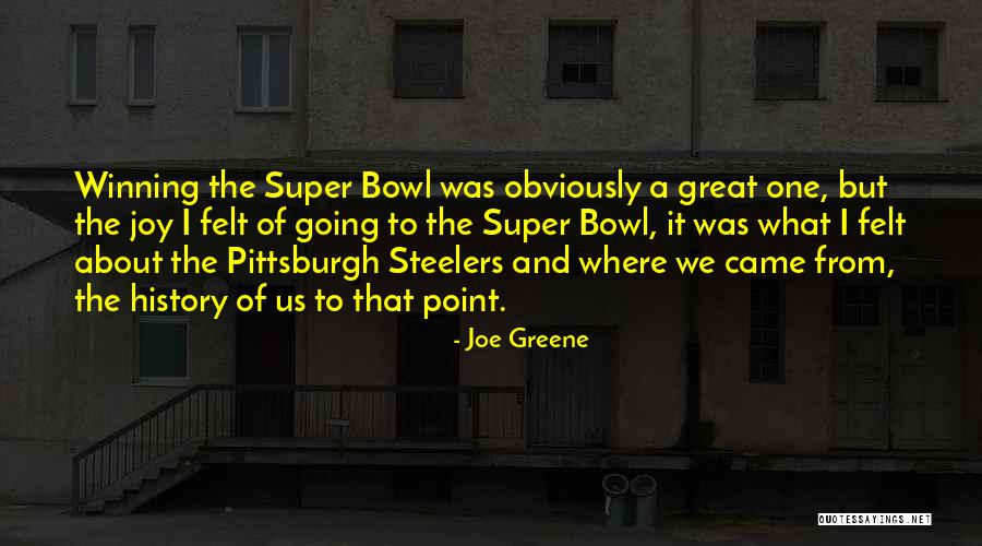 Joe Greene Quotes 1551280 Joe Greene Quotes 1551280