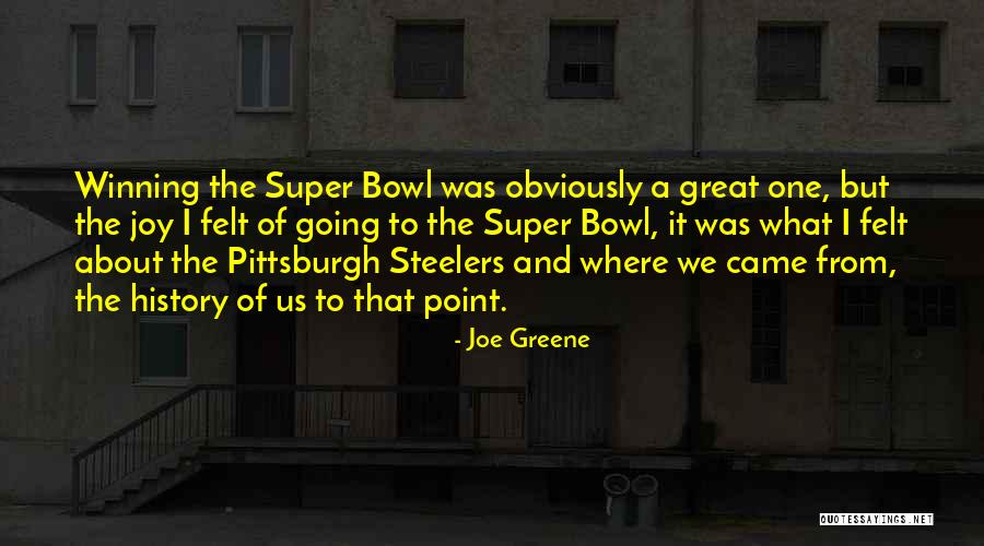 Joe Greene Quotes 1551280