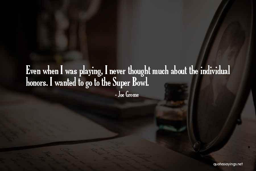 Joe Greene Quotes 468857 Joe Greene Quotes 468857