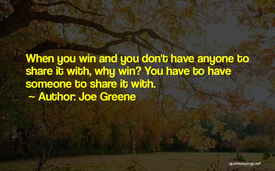 Joe Greene Quotes 610864