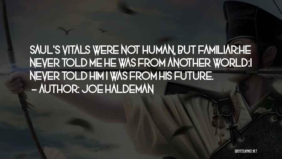 Joe Haldeman Quotes 1193643