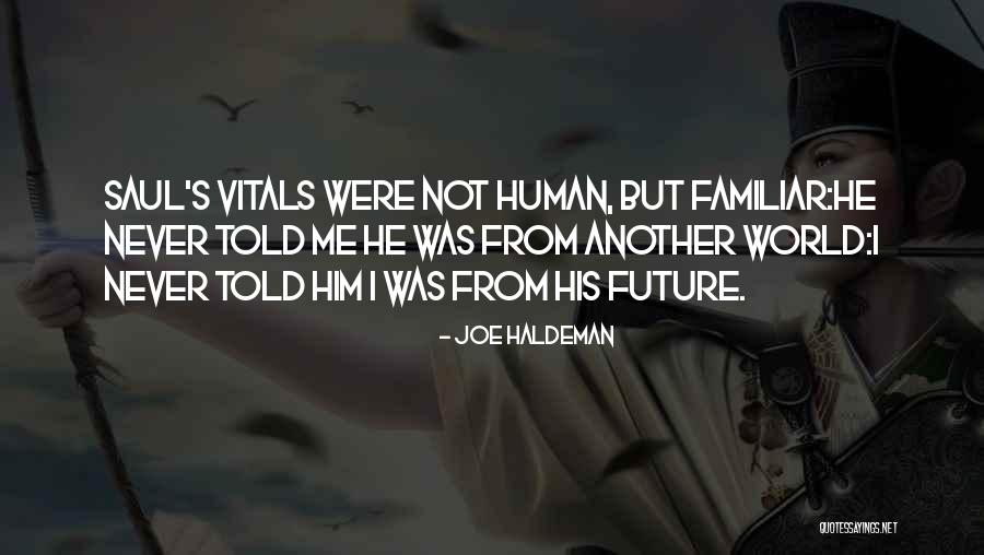 Joe Haldeman Quotes 1193643