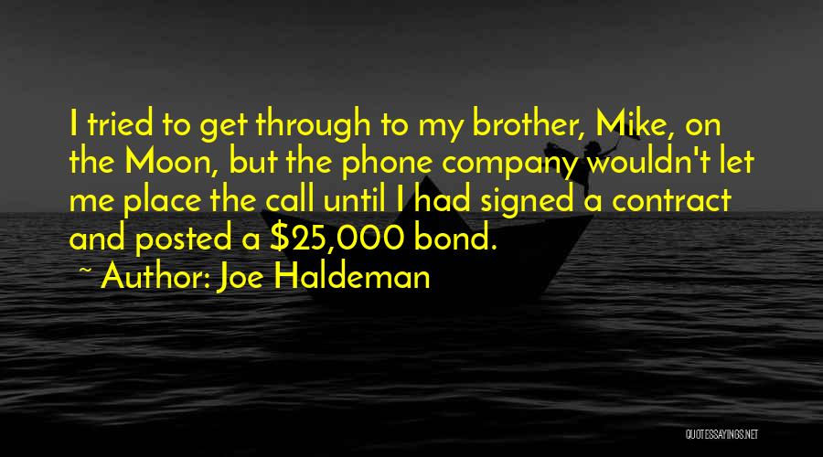 Joe Haldeman Quotes 1232062