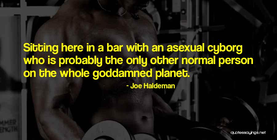 Joe Haldeman Quotes 158428