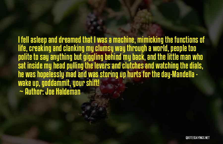 Joe Haldeman Quotes 1587732
