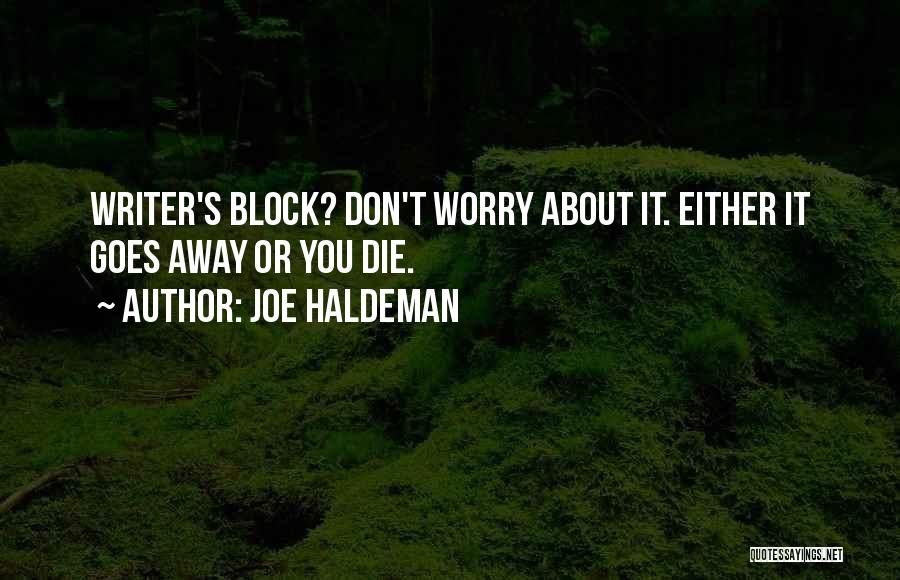 Joe Haldeman Quotes 1693991