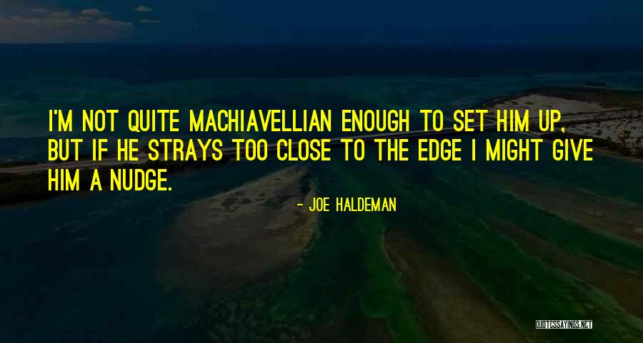 Joe Haldeman Quotes 1728210