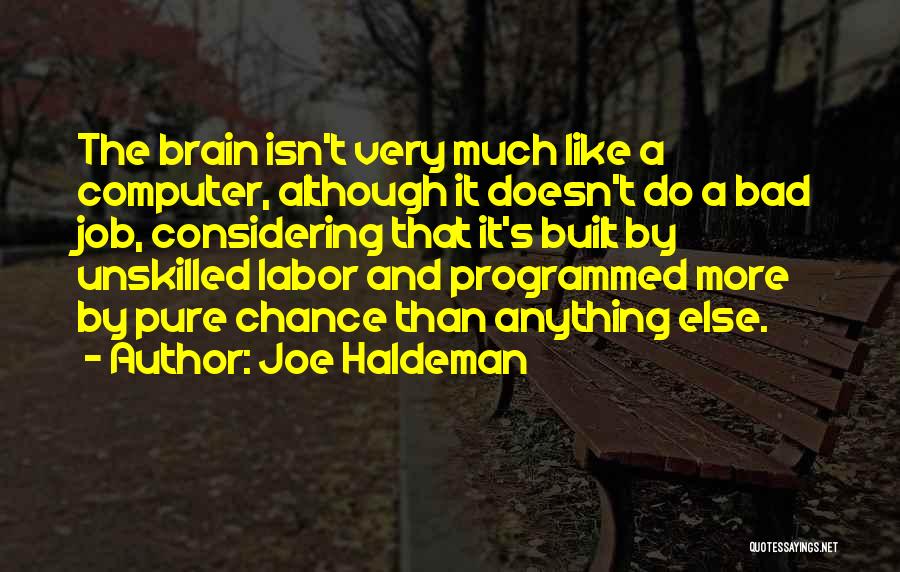 Joe Haldeman Quotes 212220