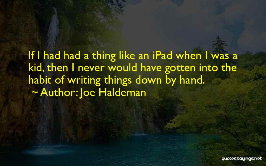 Joe Haldeman Quotes 270194