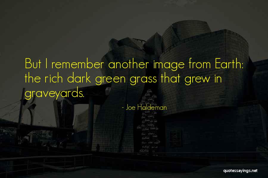 Joe Haldeman Quotes 272444