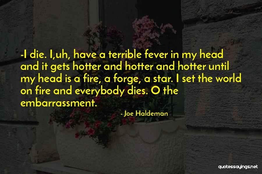 Joe Haldeman Quotes 601850