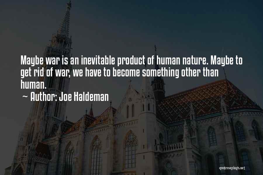 Joe Haldeman Quotes 855683