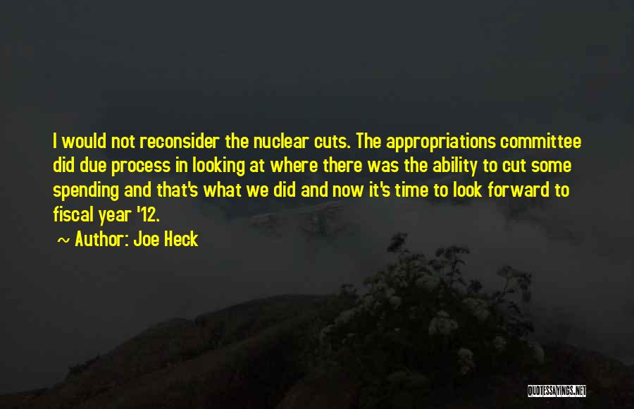 Joe Heck Quotes 1927719