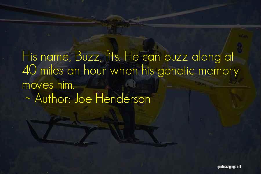 Joe Henderson Quotes 1151706