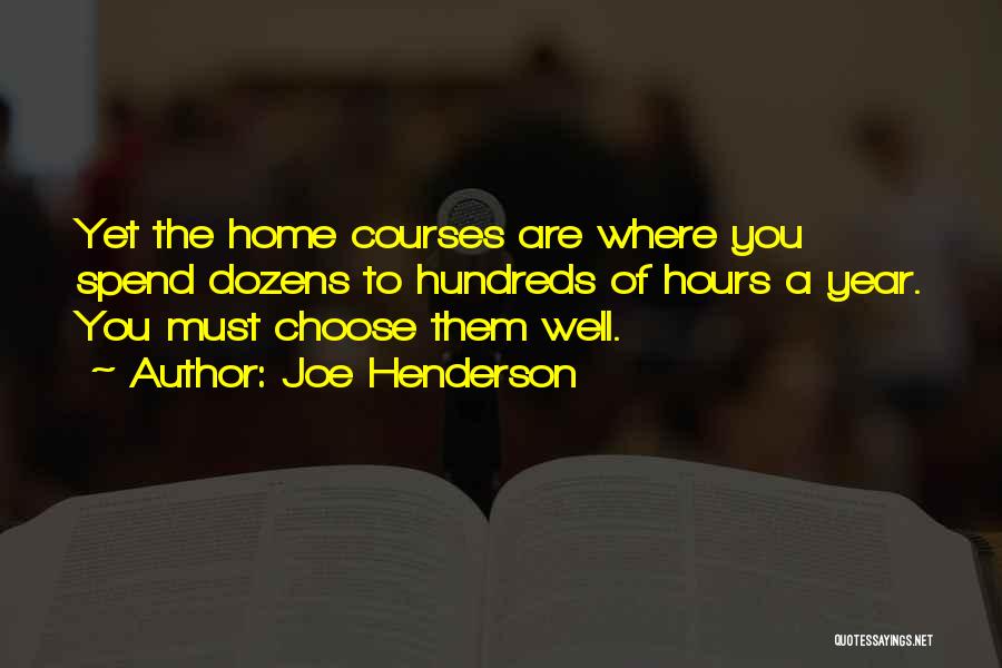 Joe Henderson Quotes 1629940
