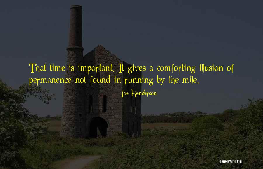 Joe Henderson Quotes 849622 Joe Henderson Quotes 849622