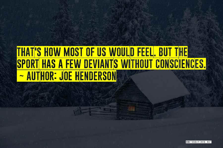 Joe Henderson Quotes 862082
