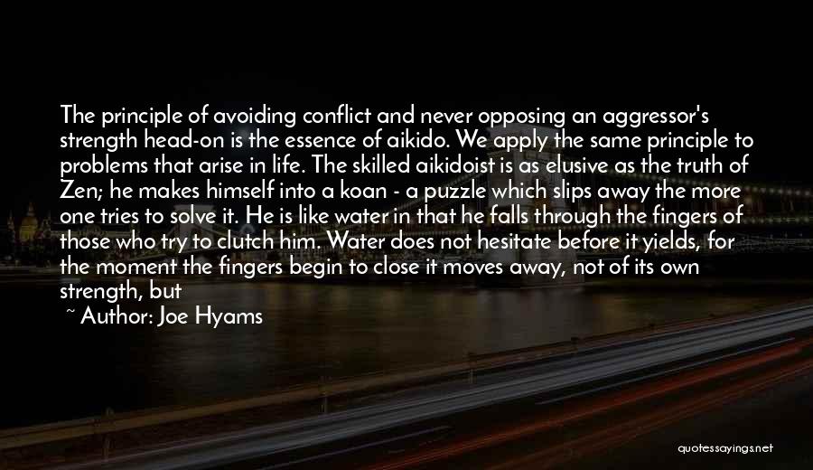 Joe Hyams Quotes 139089