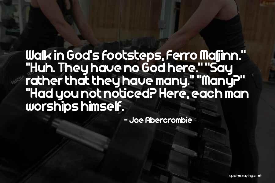 Joe If I Was Your Man Quotes By Joe Abercrombie Joe If I Was Your Man Quotes By Joe Abercrombie