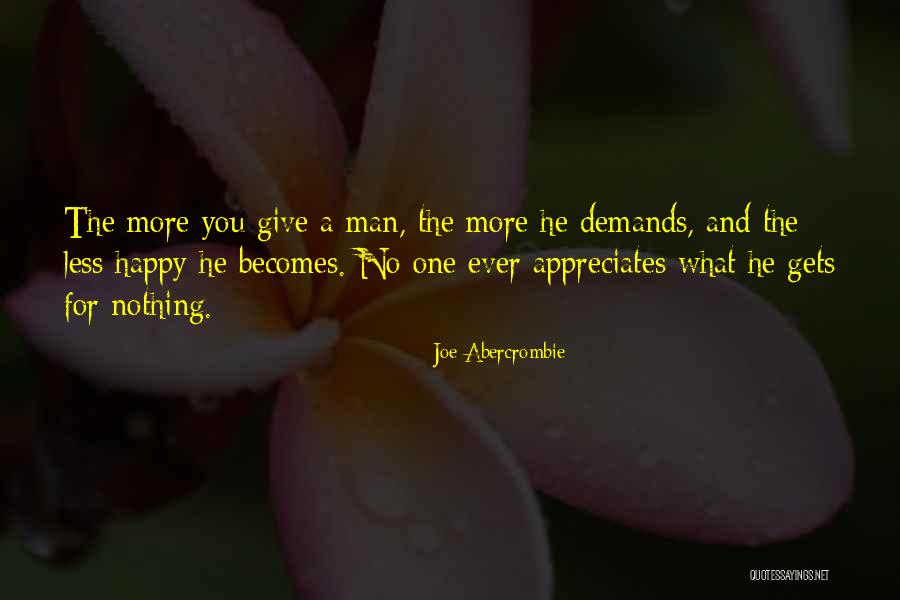 Joe If I Was Your Man Quotes By Joe Abercrombie Joe If I Was Your Man Quotes By Joe Abercrombie