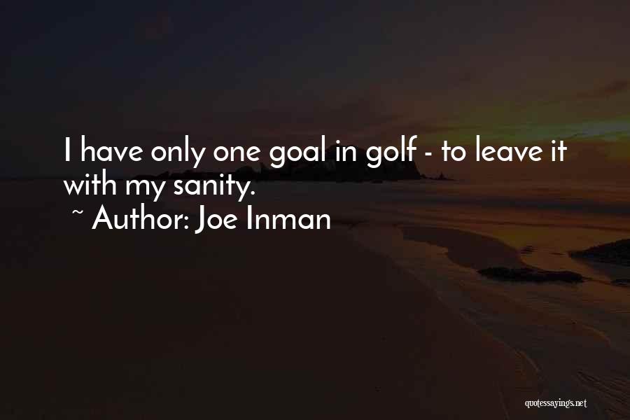 Joe Inman Quotes 1823328