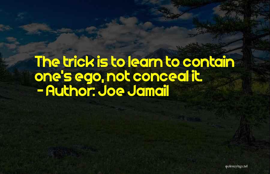 Joe Jamail Quotes 618913