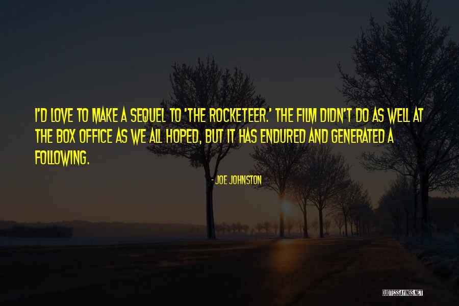 Joe Johnston Quotes 1655333 Joe Johnston Quotes 1655333