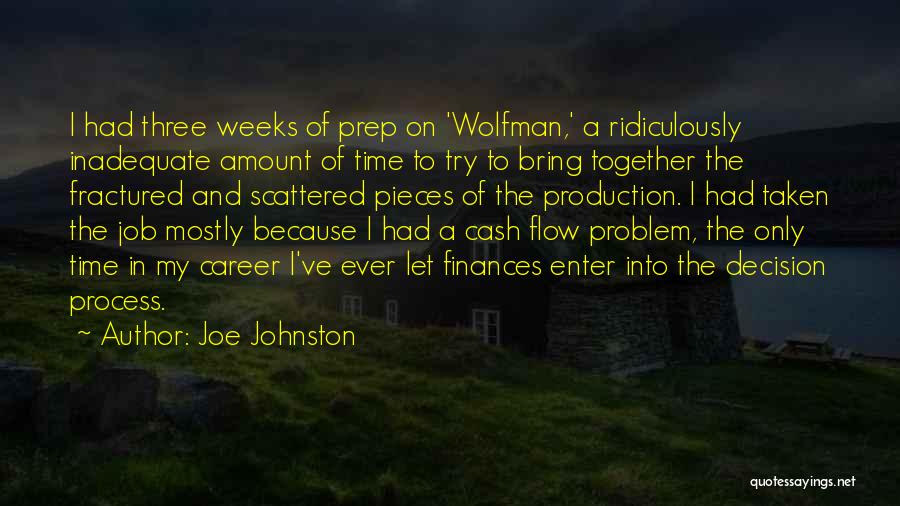 Joe Johnston Quotes 898493 Joe Johnston Quotes 898493