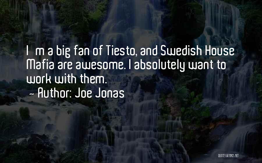 Joe Jonas Quotes 1368961