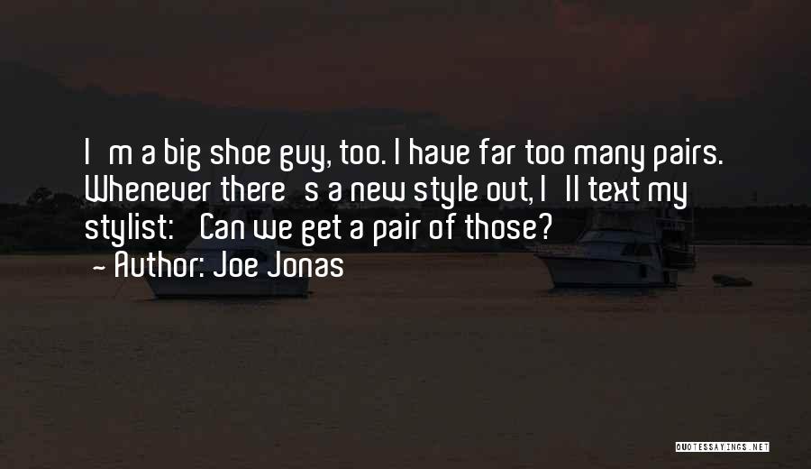 Joe Jonas Quotes 1586941