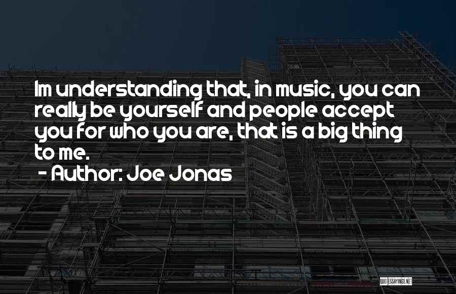 Joe Jonas Quotes 1717451