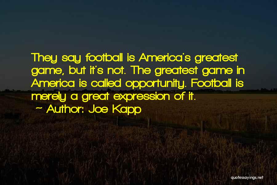 Joe Kapp Quotes 1967138