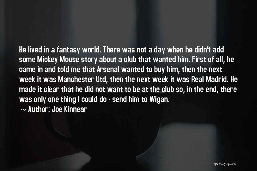 Joe Kinnear Quotes 2246836