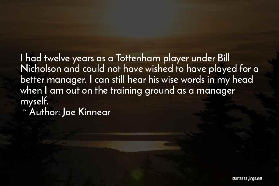 Joe Kinnear Quotes 391946