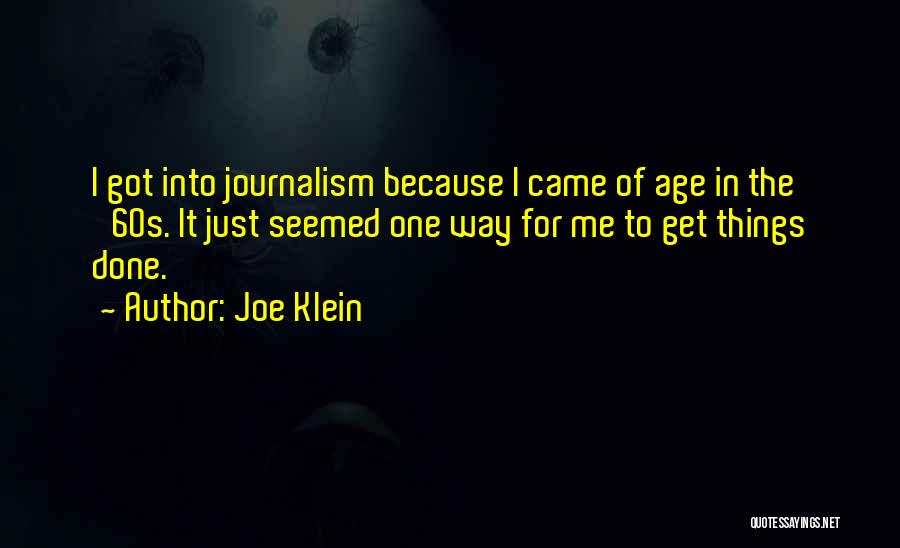 Joe Klein Quotes 822387