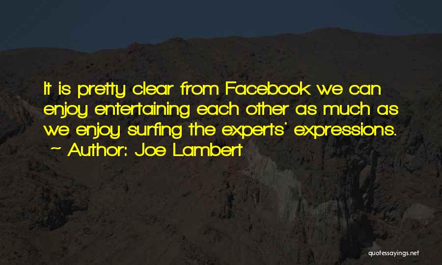 Joe Lambert Quotes 280465
