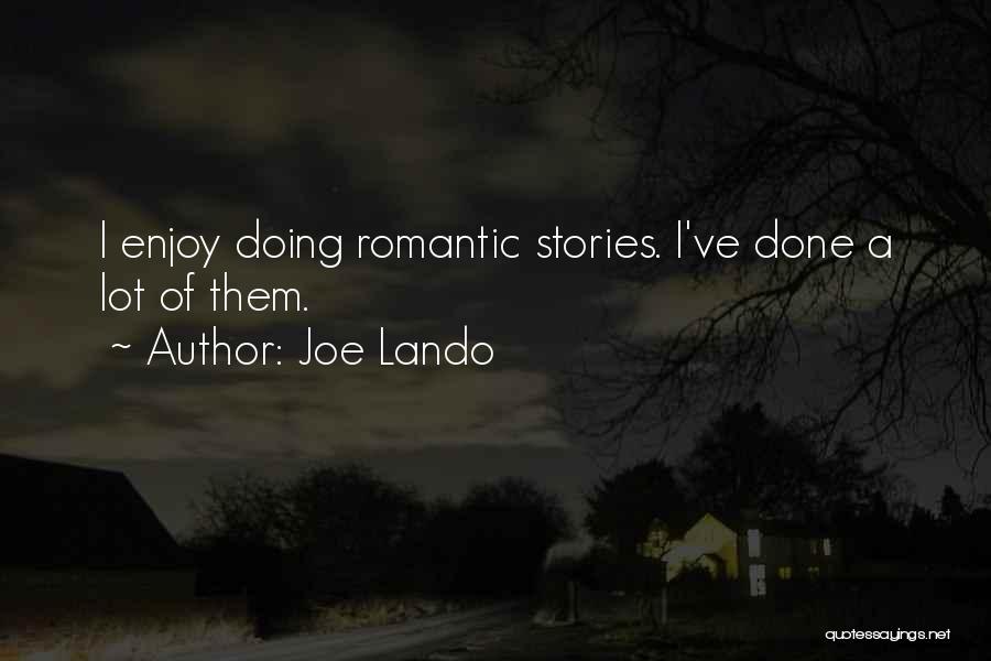 Joe Lando Quotes 1208013