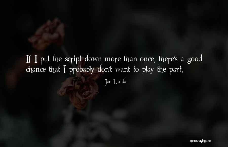 Joe Lando Quotes 1610883 Joe Lando Quotes 1610883