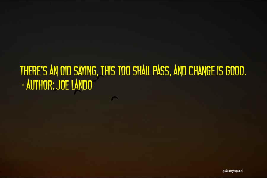 Joe Lando Quotes 933604