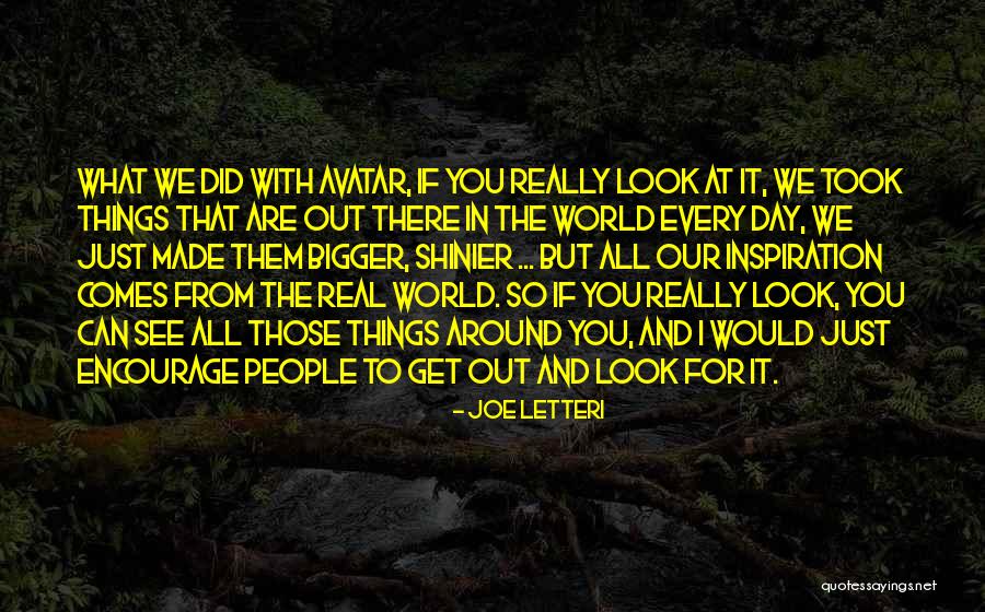 Joe Letteri Quotes 803822 Joe Letteri Quotes 803822