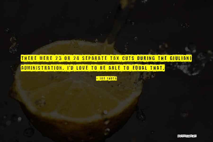 Joe Lhota Quotes 590556 Joe Lhota Quotes 590556