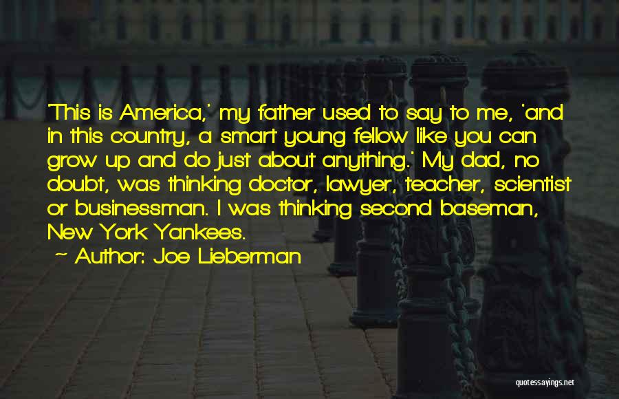 Joe Lieberman Quotes 1588791